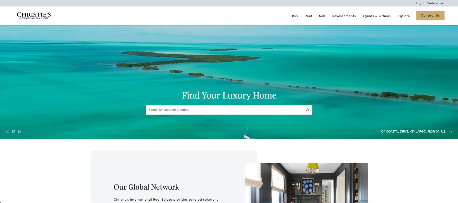 Christie's International Real Estate — 'Find Your Luxury Home' homepage with global navigation and full-bleed aerial…